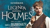 Legenda jménem Holmes - Hudební divadlo Karlín