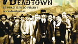 Deadtown - Forman brothers´ wild west show