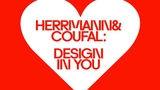Herrmann & Coufal: Design In You