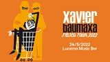 Xavier Baumaxa v Lucerna Music Baru