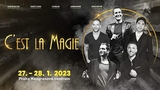 C’est la Magie: nejlepší iluzionisté světa v nové show!
