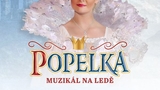 Popelka - muzikál na ledě -  Brno