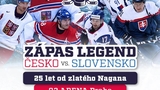 Zápas legend Česko vs. Slovensko - O2 arena
