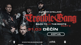 Marpo & TroubleGang | Back To The Roots Tour | Děčín - Klub Kotva