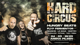 Hard Circus - Arena Pilsen