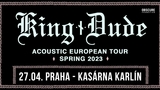 King Dude - Praha