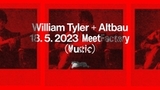 William Tyler + Altbau v MeetFactory