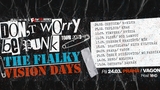The Fialky, Vision Days a Volant - České Budějovice