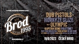 Festival Brod 1995 nabídne britské Dub Pistols i známá jména české a slovenské scény