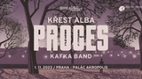 Kafka Band (křest alba Der Process) - Palác Akropolis