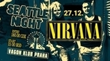 Nirvana Revival Praha - Vagon Club