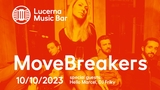 MoveBreakers a hosté v Lucerna Music Baru
