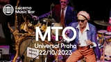 MTO Universal Praha - Lucerna Music Bar