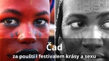 Čad: za pouští i festivalem krásy a sexu / Lenka Hrabalová