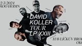 David Koller - Tour LP XXIII - Havlíčkův Brod