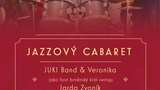 JAZZOVÝ CABARET: JuKi Band & Veronika - Cabaret des Péchés