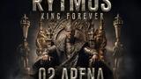Rytmus - King forever v O2 areně