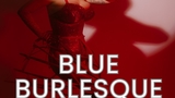 Blue Burlesque Show: GLAMOUR - Plzeň