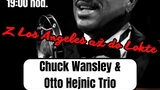 Chuck Wansley & Otto Hejnic Trio - Loket