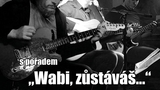 Koncert Wabi Daněk Tribute - Jablonec nad Nisou