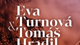 Eva Turnová & Tomáš Hradil -literárně hudební večer - Nové Město na Moravě