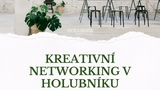 Kreativní networking v Holubníku - Brno