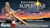 Jesus Christ Superstar - Hudební divadlo Karlín