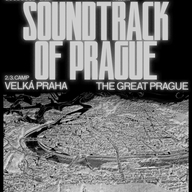 Soundtrack of Prague: Velká Praha I. - CAMP