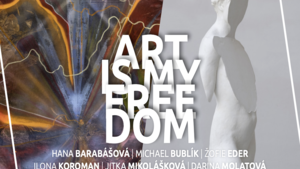 Výstava ART IS MY FREEDOM v Černá labuť Art & Event Gallery