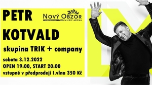 Petr Kotvald & TRIK - Best of LX koncert - Most