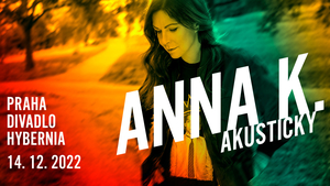 Anna K. akusticky - Praha
