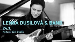 Lenka Dusilová & Band - Dobříš