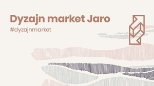Dyzajn market Jaro 2023
