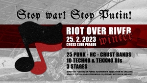 Riot Over River Winter - STOP WAR! STOP PUTIN!