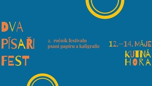Dva písaři fest: festival psaní, papíru a kaligrafie v Kutné Hoře