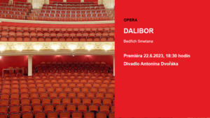 Dalibor - Divadlo Antonína Dvořáka