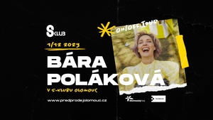 Bára Poláková: ON/OFF tour - S-klub Olomouc