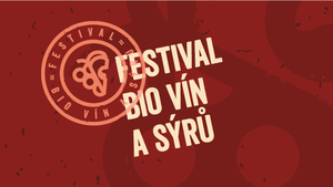 Festival Bio vín a sýrů - Mikulov