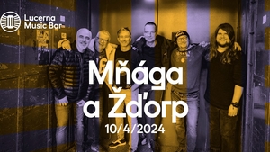 Mňága a Žďorp a jejich turné zastávka v Lucerna Music Baru