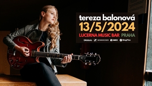 Tereza Balonová - Lucerna Music Bar