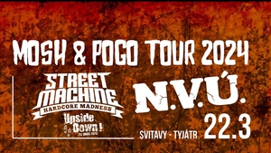 N.V.Ú., Streetmachine, Upside Down!cz „Mosh & Pogo Tour 2024 - Svitavy