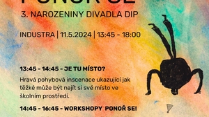 PONOŘ SE aneb 3. narozeniny divadla DIP - Brno
