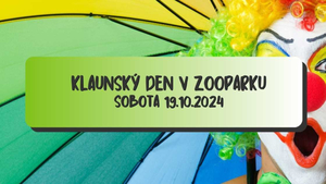 Klaunský den - Zoopark Zelčín