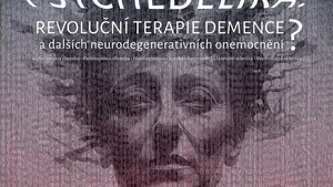 Psychedelika: revoluční terapie demence? (záznam z akce)