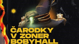 Čarodky v Zoner Boby Hall | VIP vstupenky | 15+ - Brno