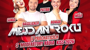 Mejdan roku v Prachaticích s moderátory Rádia Kiss 2026