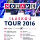 S Láskou NO NAME TOUR 2016 a speciální host Všichni Svatí ve Foru Karlín