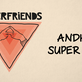 Andhim přiváží Superfriends show s hosty Super Flu