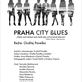 Praha City Blues - Pidivadlo
