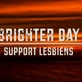 Support Lesbiens přichází s novinkou Brighter day!
